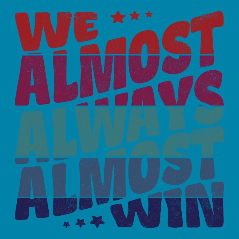 We almost always almost win
