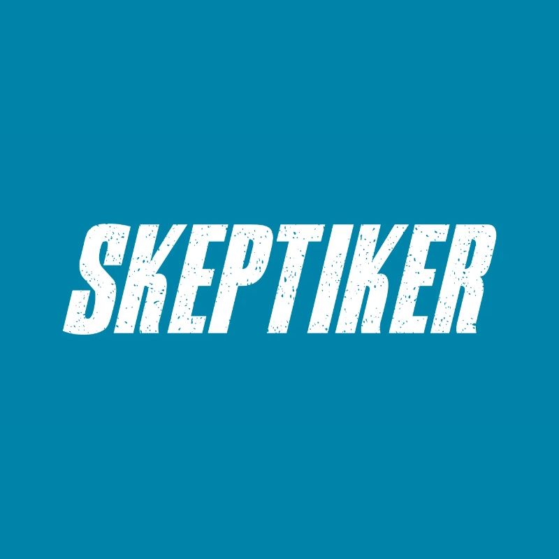 Skeptic Statement Design Gift Idea