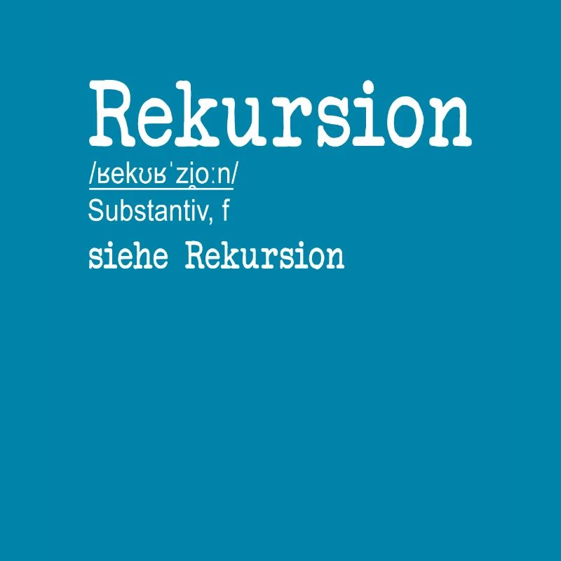 Rekursion Definition Softwareentwickler Coder