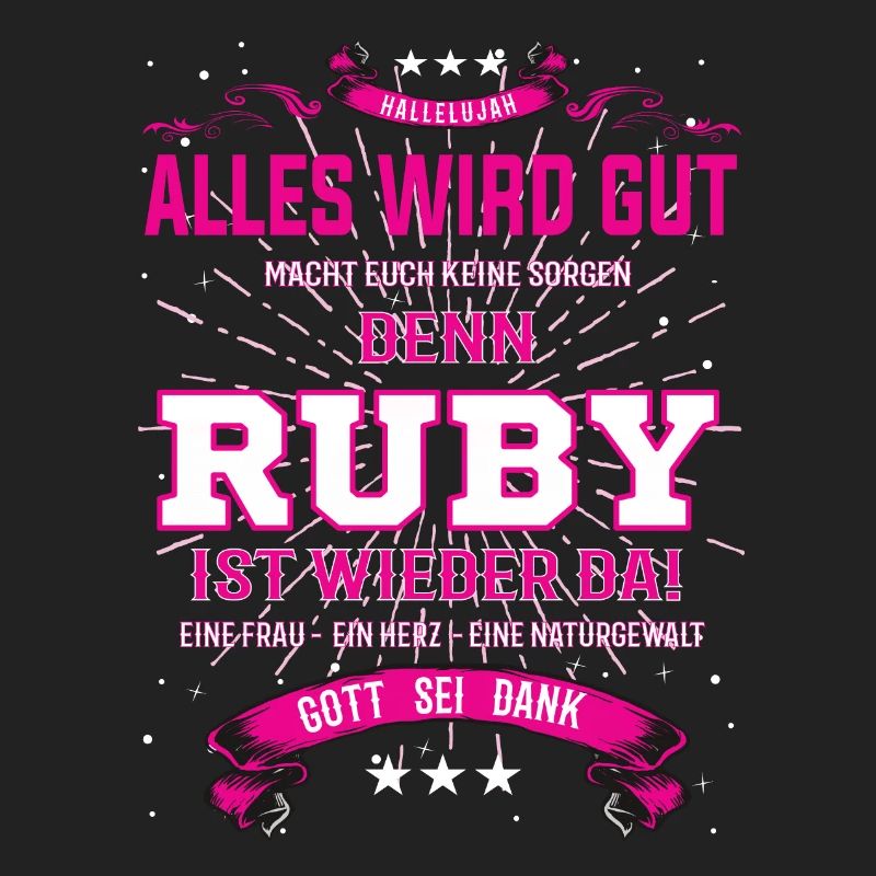 Everything Will Be Alright 'Cause Ruby Is Here Outfit