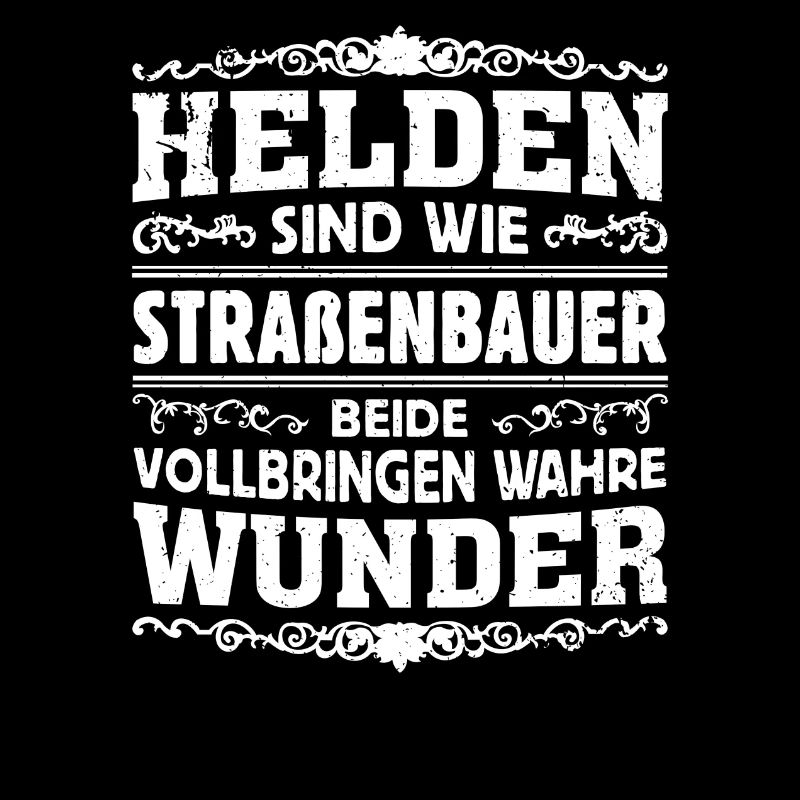 Strassenbauer - Helden