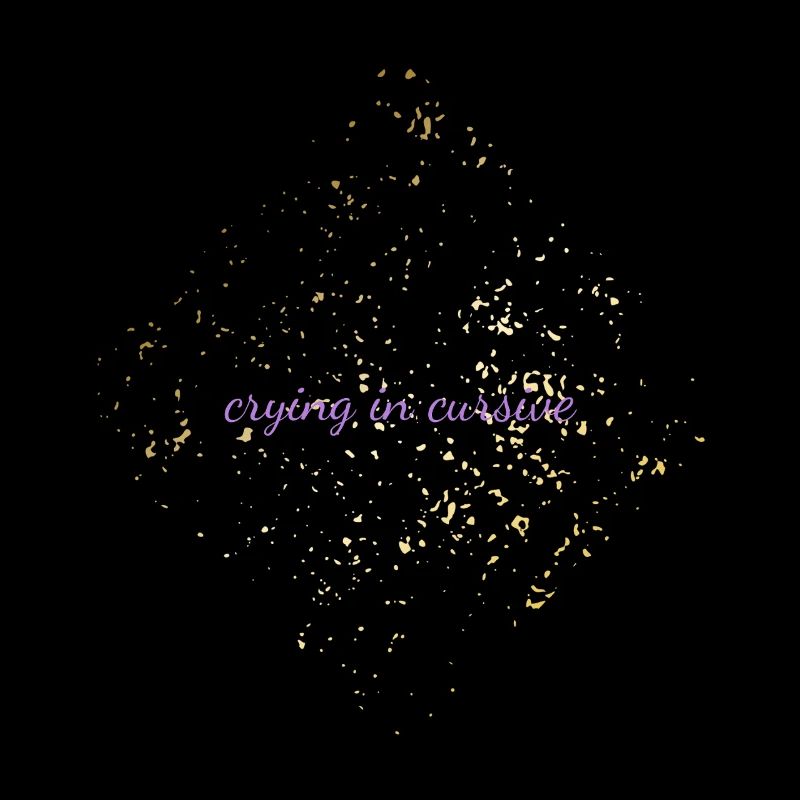 Crying In Cursive Emotional Soft Girl Aesthetic