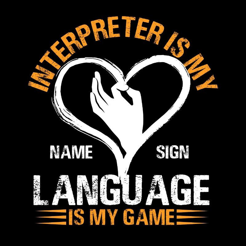 interpreter my name sign language my game Design