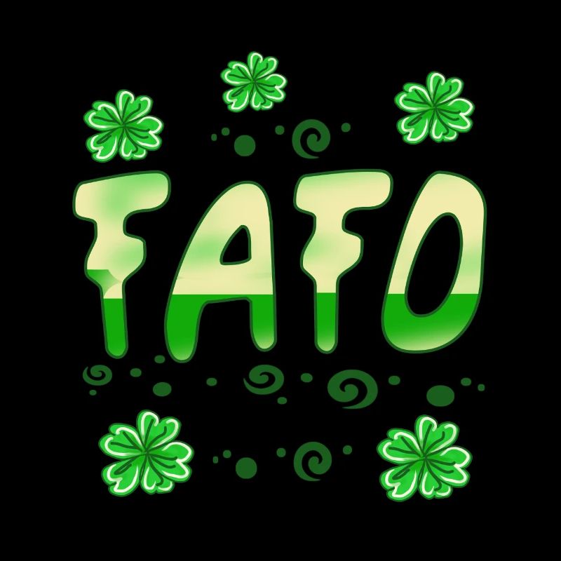 Fafo st patricks Tag