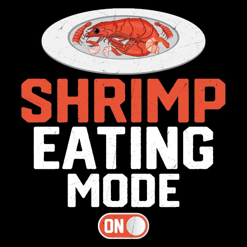 Shrimp Eating Mode On Seafood Shrimp Lover