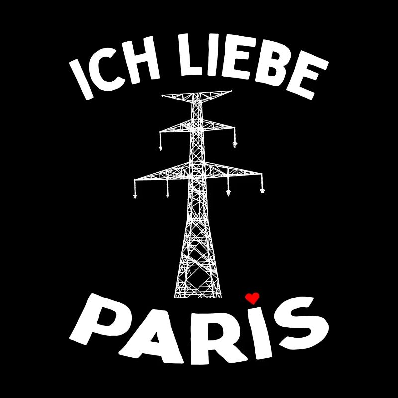 Paris Eiffelturm Strommast Elektriker Satire Liebe