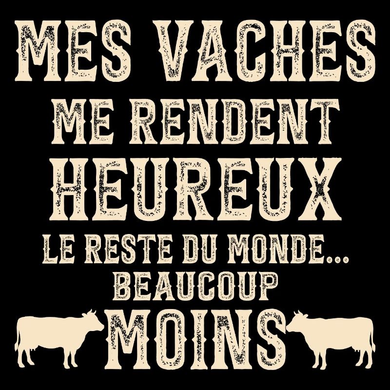 My cows make me happy Humour breeder