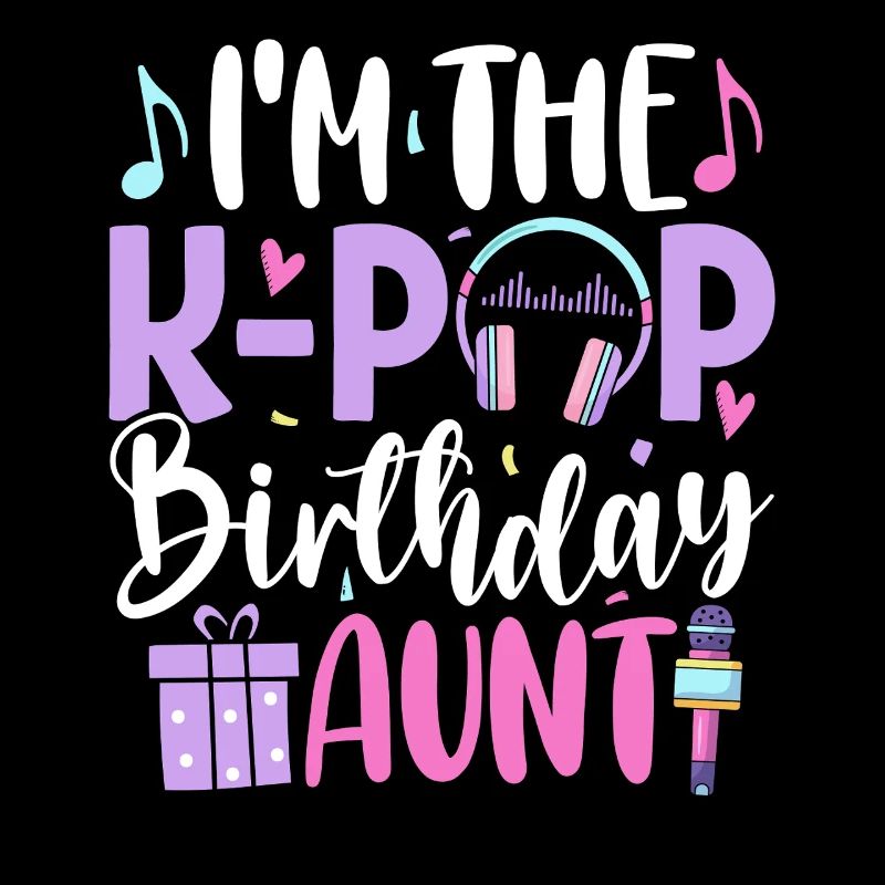 I'm The K Pop Birthday Sister