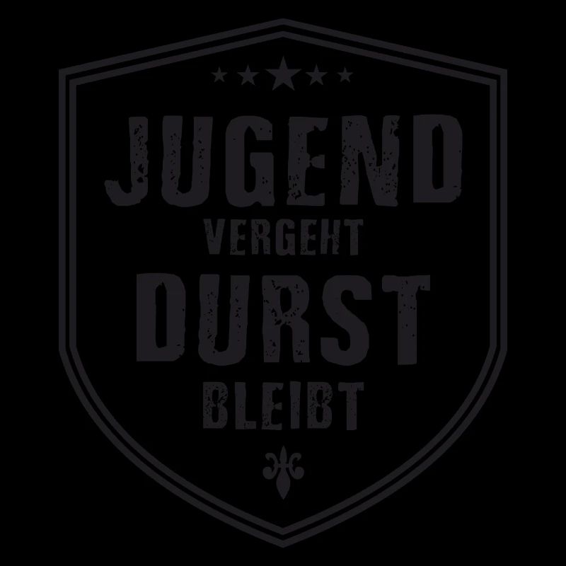 Jugend vergeht Durst bleibt