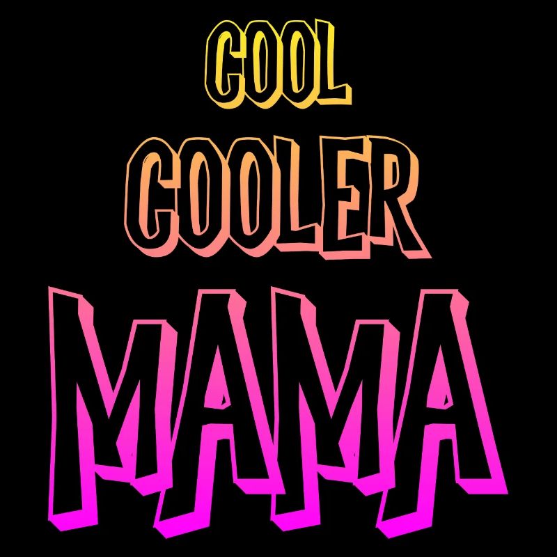 Cool cooler Mama Sprüche Geschenk Muttertag