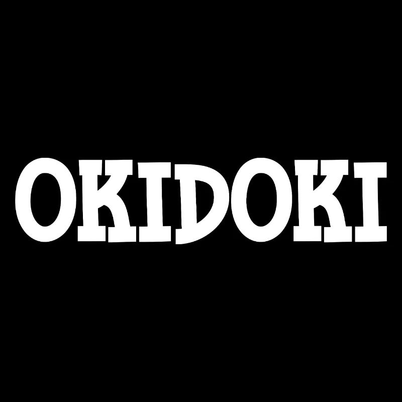 Okidoki, Idée Cadeau Drôle Dire Design fun