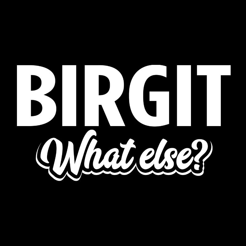 BIRGIT - we