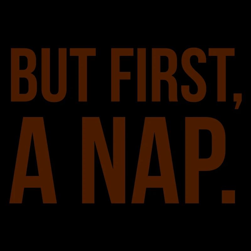 But first a NAP