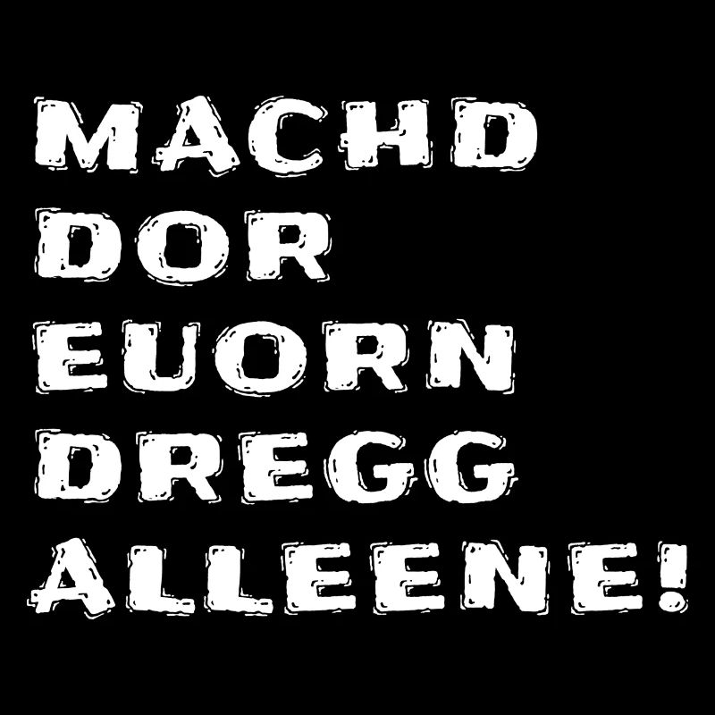 Sächsischer Dialekt Sachsen Spruch