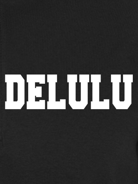 delulu