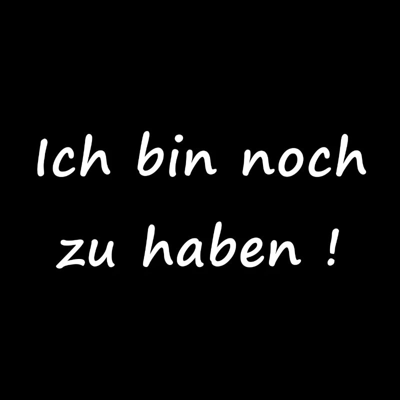 Ich bin noch zu haben