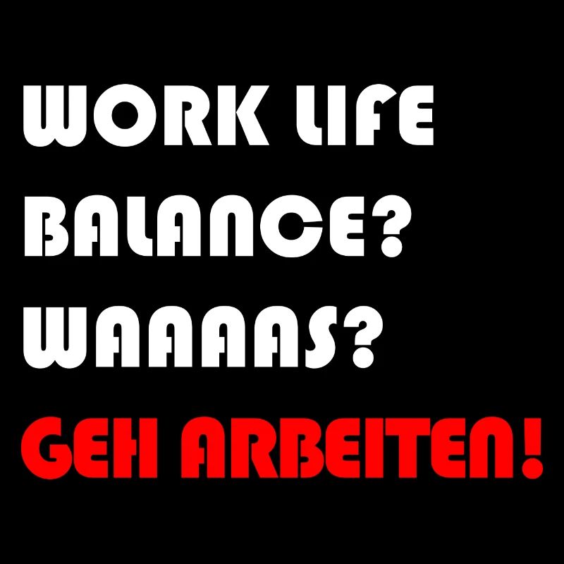 WORK LIFE BALANCE ARBEIT