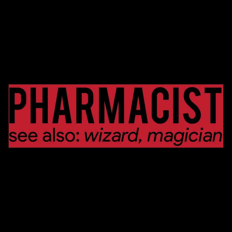 Pharmacy / Pharmacist: Pharmacist - see also: