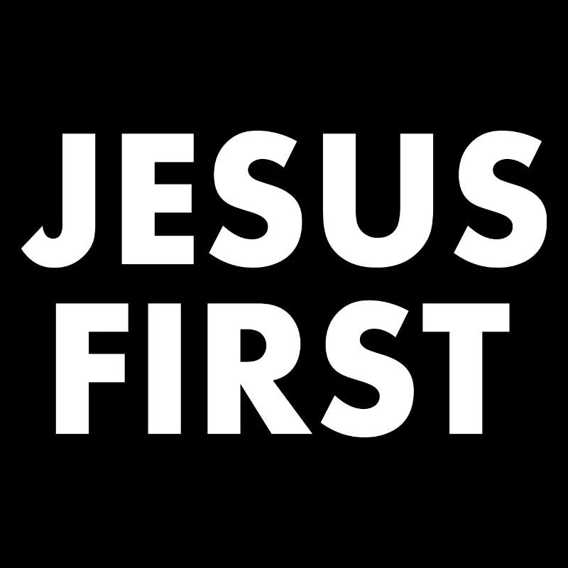 Jesus first