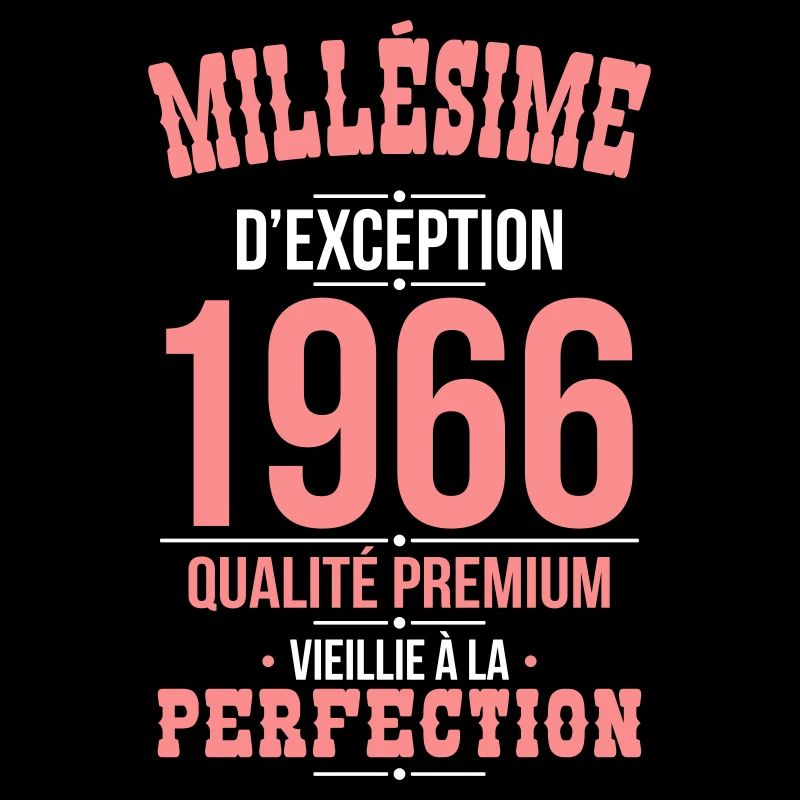 1966 – Millésime d’exception – Qualité premium