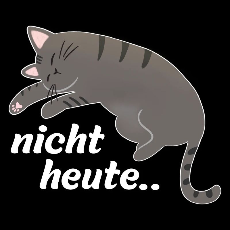 Nicht heute Katze