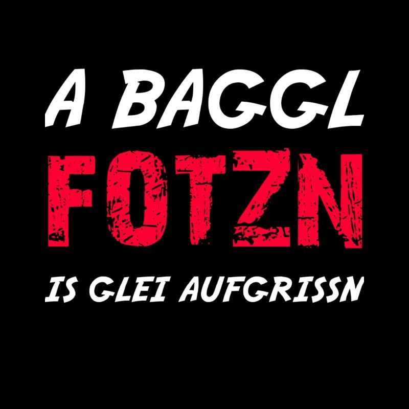 Bayrischer Spruch Fotzn