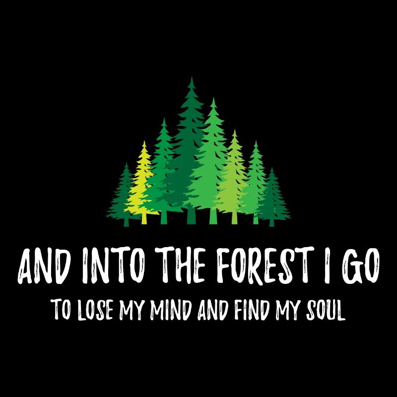 Et je vais dans la forêt