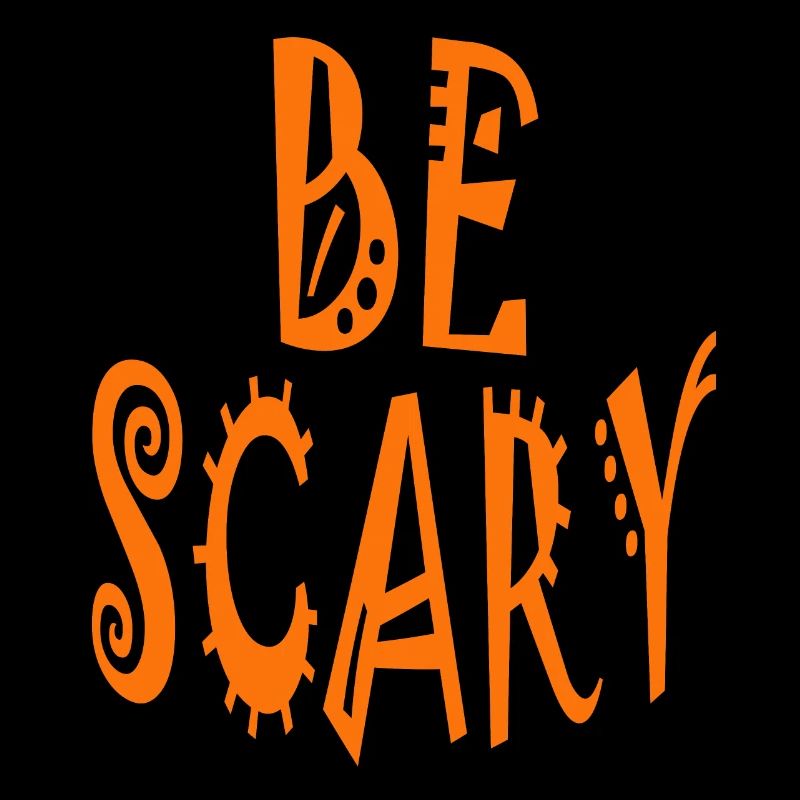 be scary