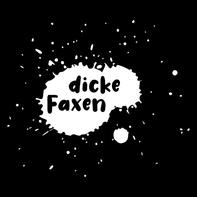 Faxen dicke Fluchen coole lustige Sprüche Kleckse