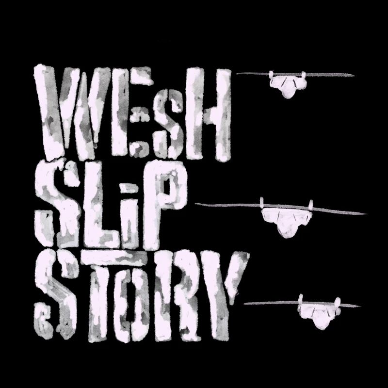 Wesh slip story