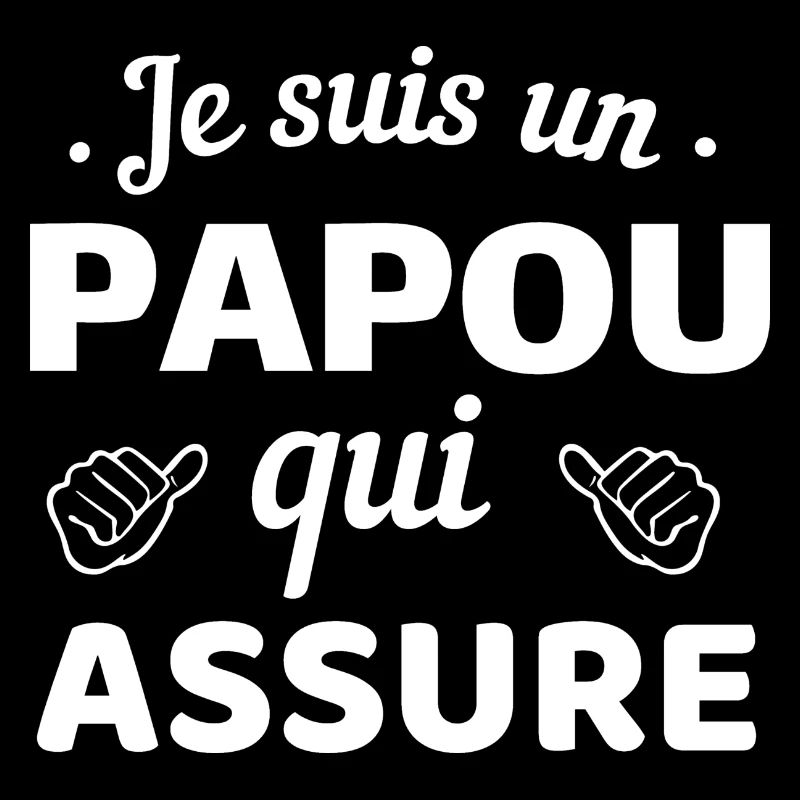 Je suis un papi qui assure