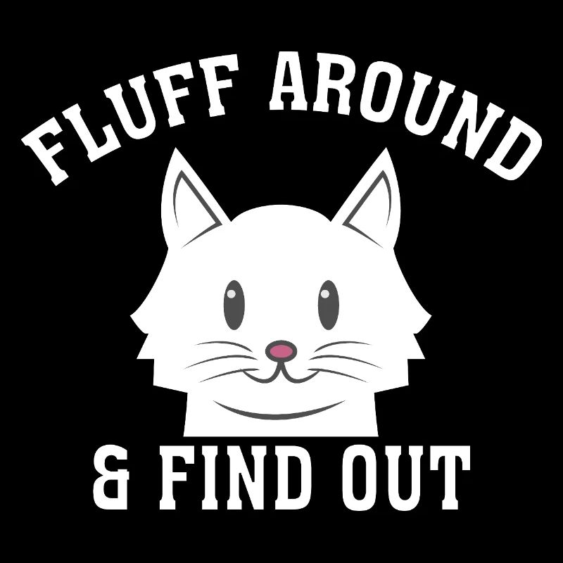 Fluff-Around-Drôle-Sarcastique-Chat-Dame-Citation-Hum