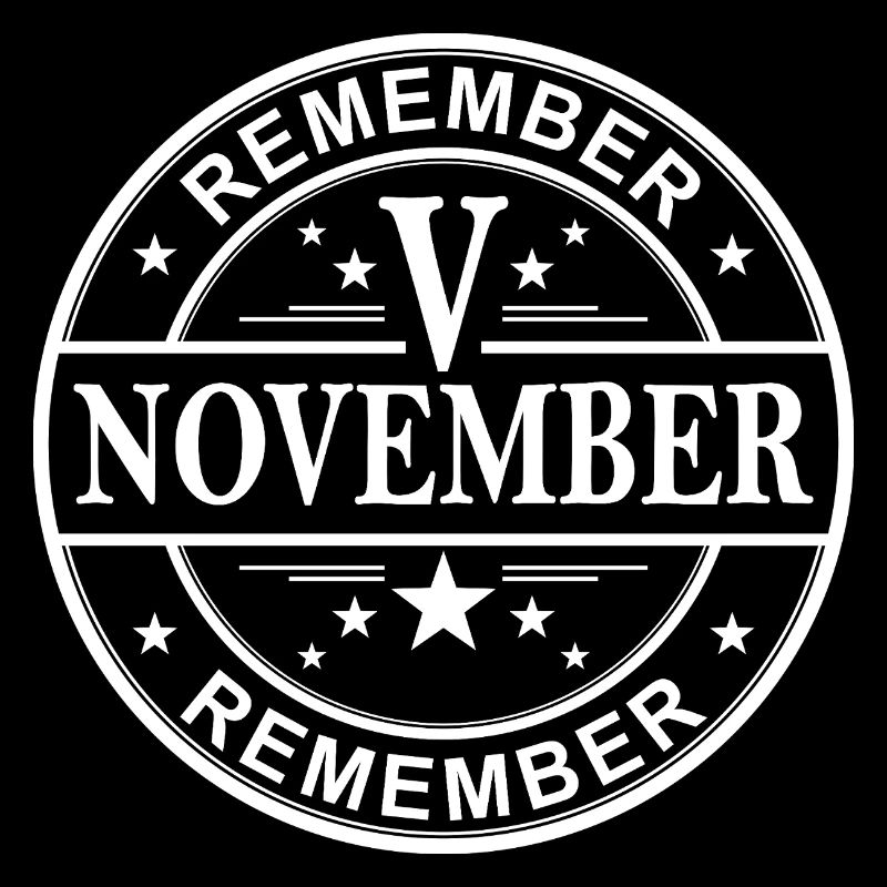 Remember Remember V November White 