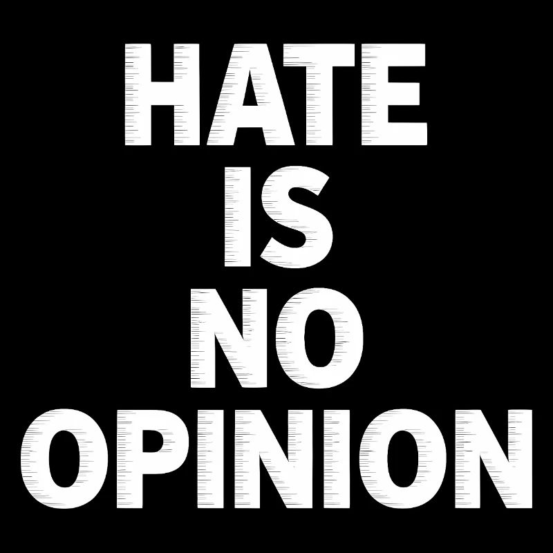 Hate is no Opinion - Antifa Merch