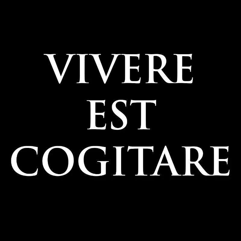 Vivere Est Cogitare Tee