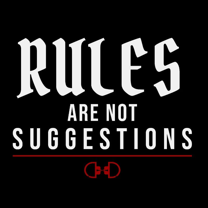 Rules Are Not Suggestions – Authority Mindset