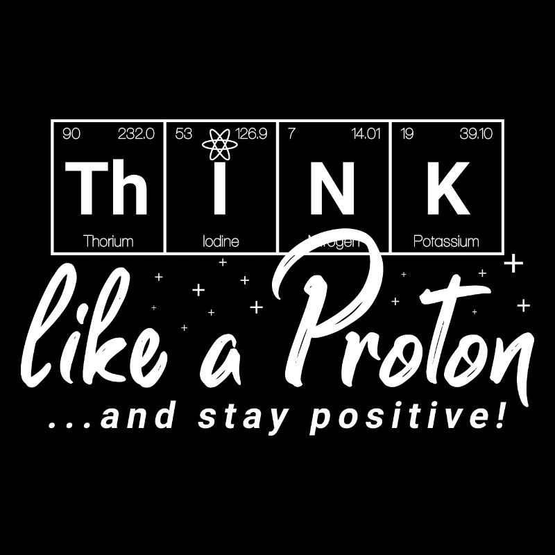THINK Positive - chemische Elemente
