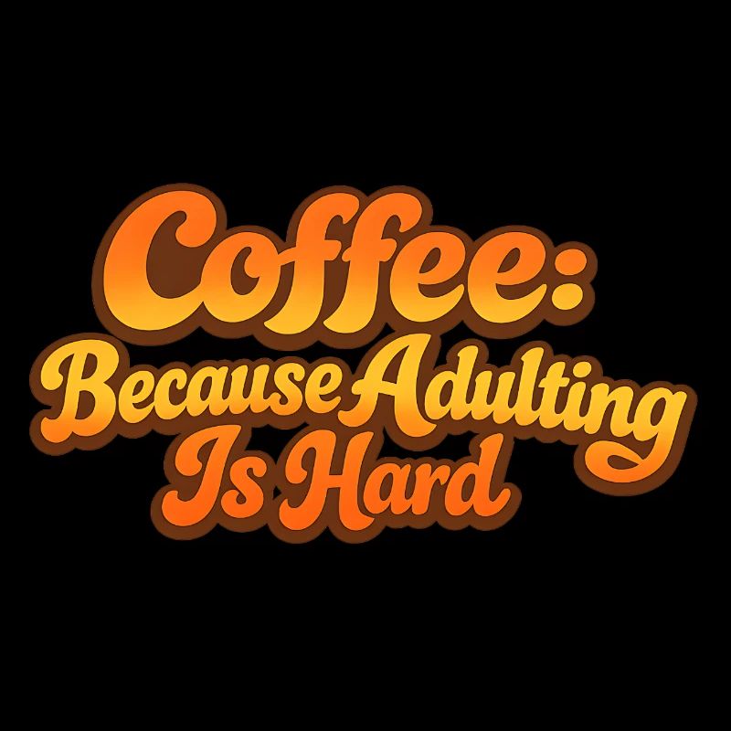 Retro Coffee parce que l’adulte, c’est mal Spruch
