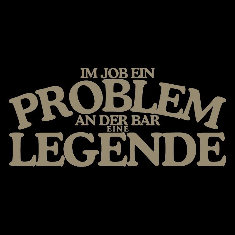 Job Problem Bar Legende Lustiges Retro Design