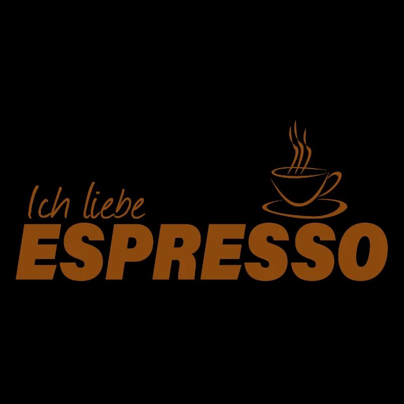 I love ESPRESSO