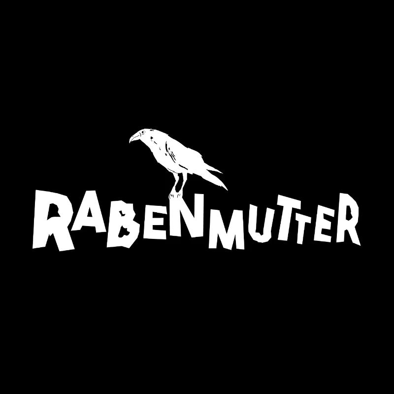 Rabenmutter - Mutter - Mama - Mami - Rabe