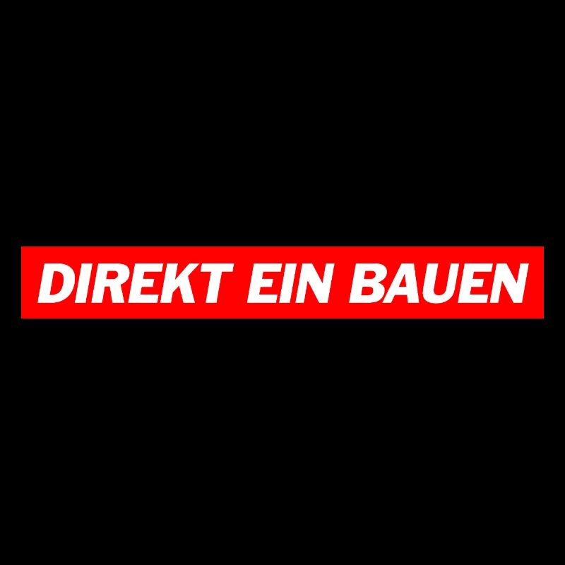 Direkt ein Bauen -  Deutsche Memes