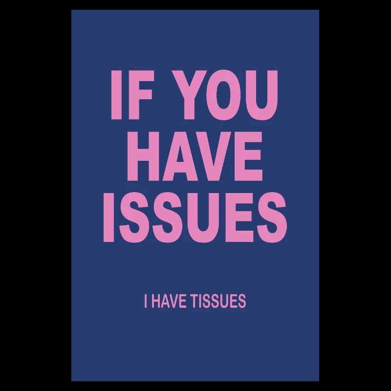 Si vous avez des problèmes – Affiche d’humour typographique