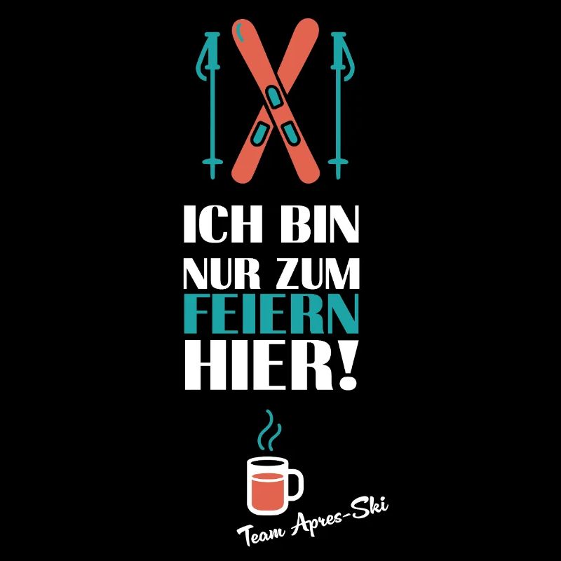 Apres-Ski - Ich bin nur zum feiern hier