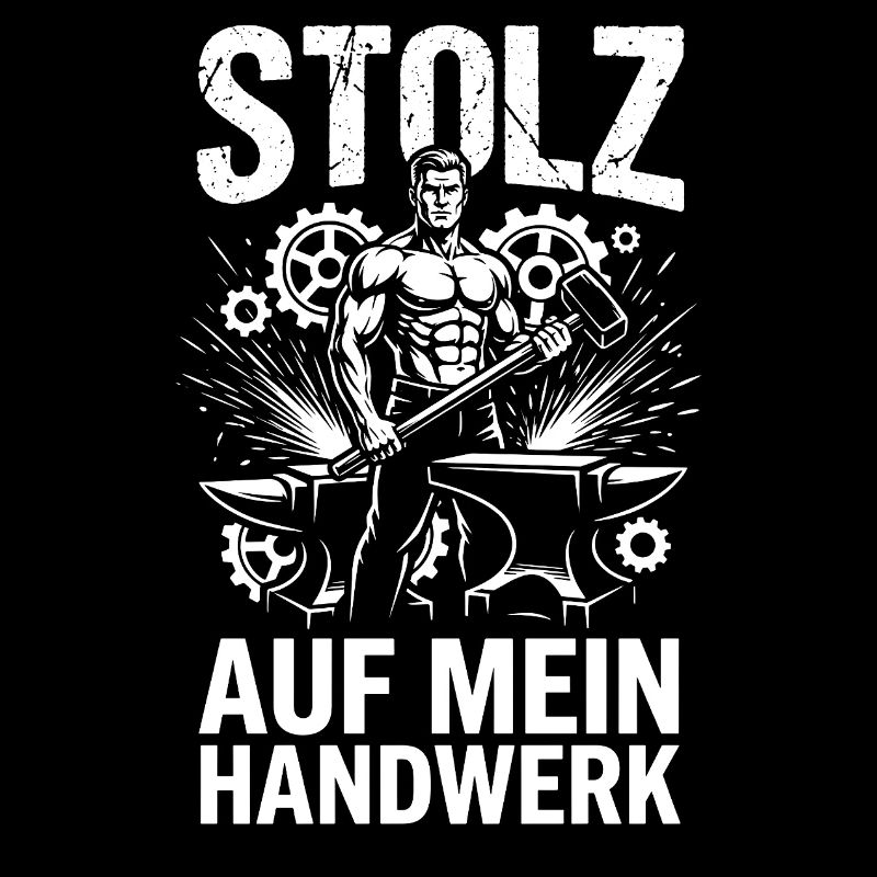Stolz auf mein Handwerk, Handwerker Beruf Geschenk