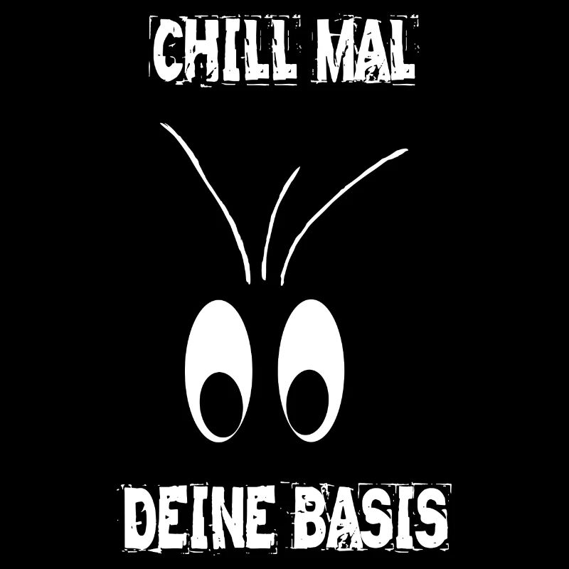 Chill mal deine Basis