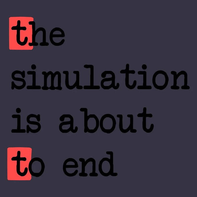 La fin de la simulation, Sci-Fi Matrix Humour Chemise