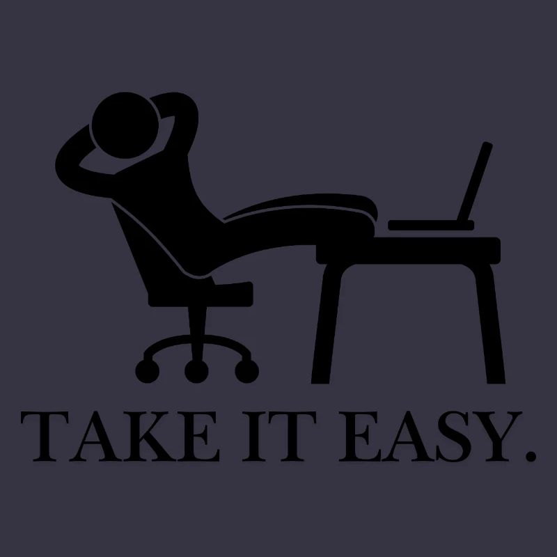 Take it easy.