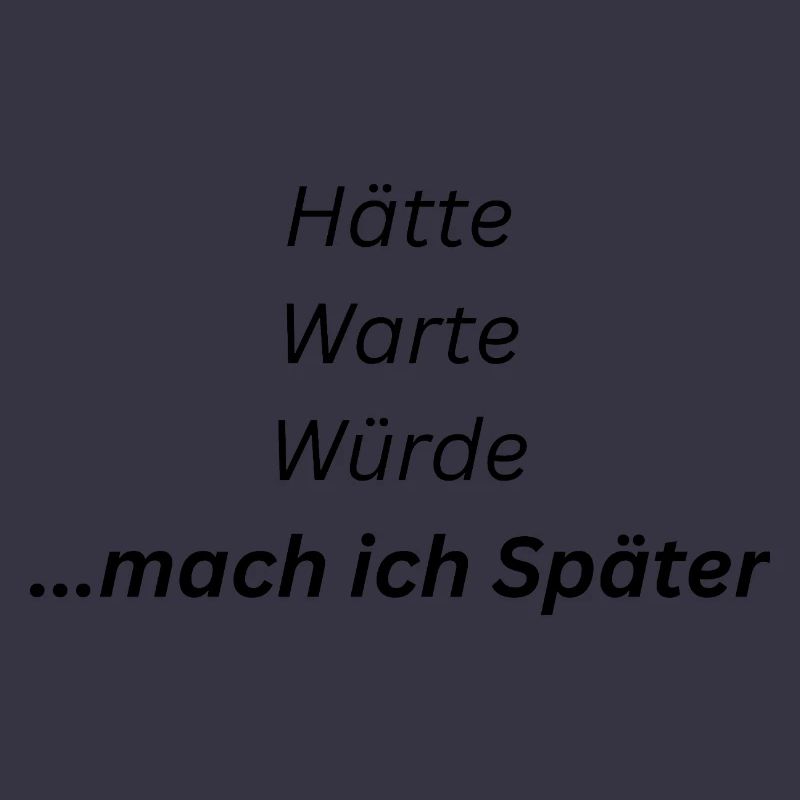 Mach_ich_spaeter