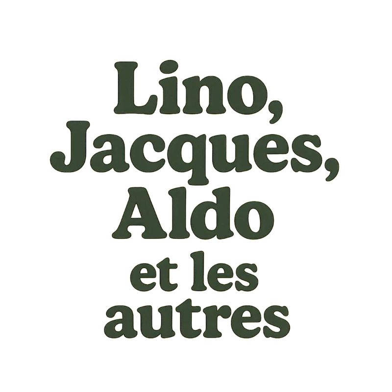 l'aventure c'est l'aventure. Lino, Jacques